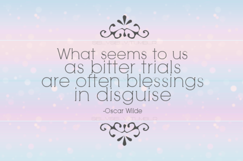 blessings in disguise