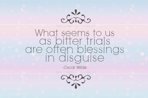 blessings in disguise